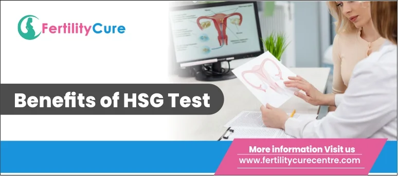 Benefits of HSG test
