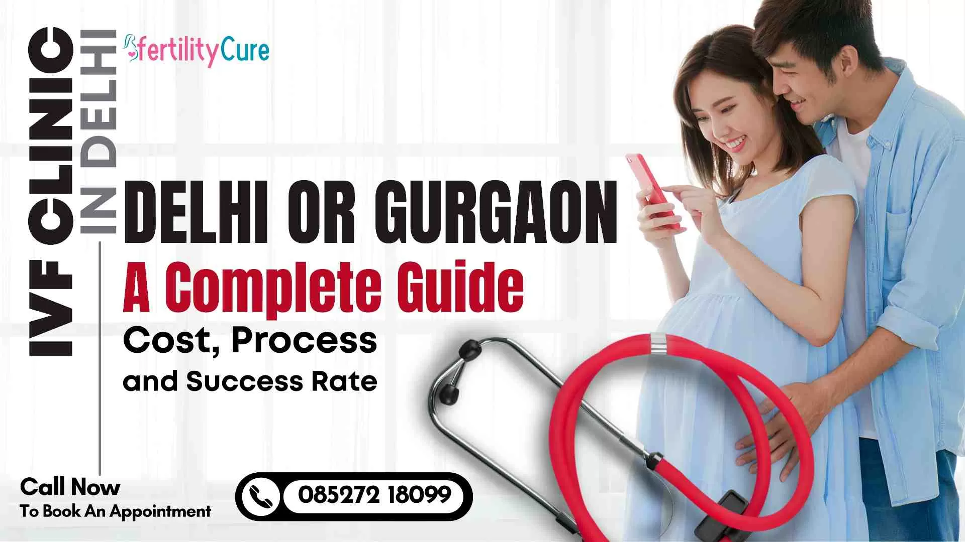 IVF Clinic in Delhi Cost success rate